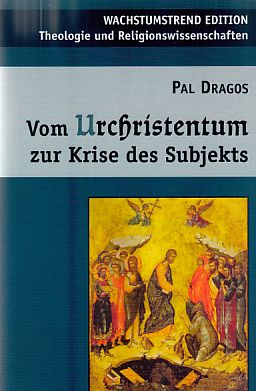 Seller image for Vom Urchristentum zur Krise des Subjekts. for sale by Fundus-Online GbR Borkert Schwarz Zerfa