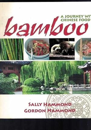Bild des Verkufers fr Bamboo - A Journey with Chinese Food zum Verkauf von Berry Books