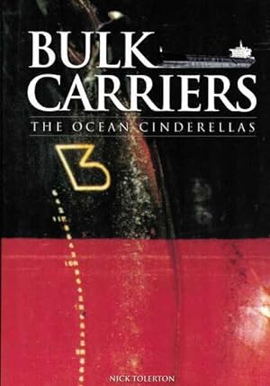 Seller image for Bulk Carriers - The Ocean Cinderellas for sale by Berry Books