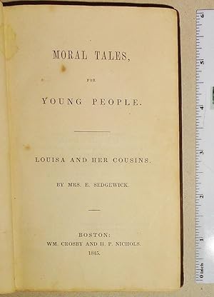 Louisa and Her Cousins Moral Tales for Young People