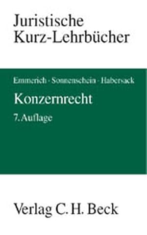 Seller image for Konzernrecht Das Recht der verbundenen Unternehmen bei Aktiengesellschaft, GmbH, Personengesellschaften, Genossenschaft, Verein und Stiftung for sale by Roland Antiquariat UG haftungsbeschrnkt