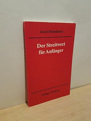 Immagine del venditore per Der Streitwert fr Anfnger. Josef Drndorfer venduto da Roland Antiquariat UG haftungsbeschrnkt