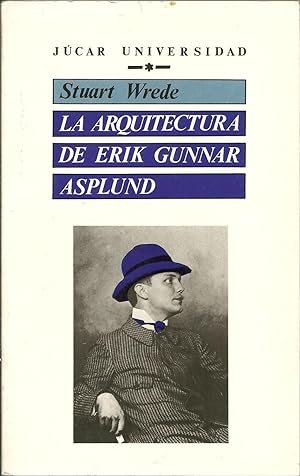 Seller image for La arquitectura de Erik Gunnar Asplund. for sale by Libreria Antiquaria Palatina