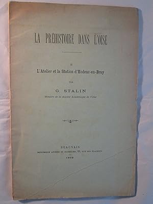 Seller image for La prhistoire dans l'Oise. II : L'atelier et la station d'Hodenc-en-Bray for sale by Expatriate Bookshop of Denmark