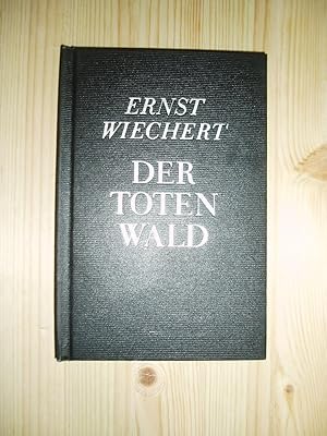 Seller image for Der Totenwald : ein Bericht for sale by Expatriate Bookshop of Denmark