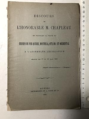Discours de l'Honorable M. Chapleau en proposant la vente du chemin de fer Québec, Montréal, Otta...