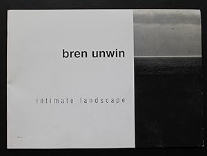 Seller image for Bren Unwin. Intimate Landscapes. for sale by Bristow & Garland