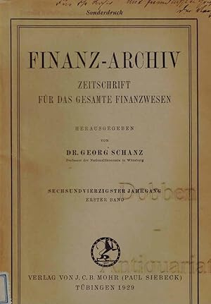 Finanz-Archiv. Zeitschrift für das gesamte Finanzwesen. 46. Jahrgang. Erster Band.