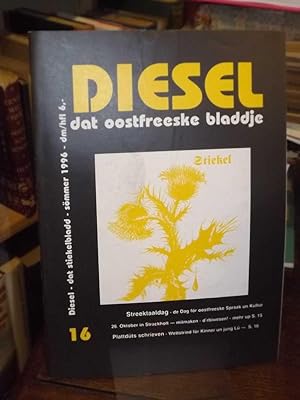 Bild des Verkufers fr DIESEL - dat oostfreeske Bladdje. Nr. 16. zum Verkauf von Altstadt-Antiquariat Nowicki-Hecht UG