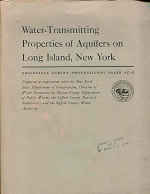 Seller image for Water-transmitting properties of aquifers on Long Island, New York, 1972, Geological Survey Professional Paper, P627E. for sale by Orca Knowledge Systems, Inc.