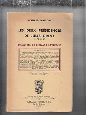 Seller image for Les Deus Presidences De Jules Grevy 1879-1887: Memoires de Bernard Lavergne for sale by Old Book Shop of Bordentown (ABAA, ILAB)