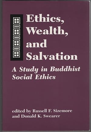 Image du vendeur pour Ethics, Wealth, and Salvation A Study in Buddhist Social Ethics mis en vente par Sweet Beagle Books