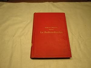 Le Sault-au-Récollet. Ses rapports avec les premiers temps de la colonie. Mission, Paroisse.