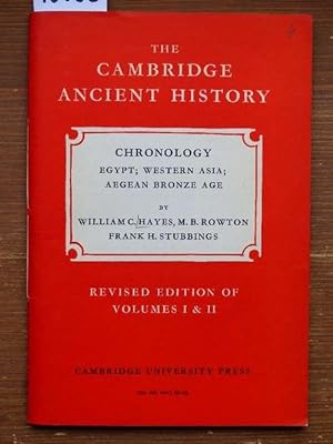 Chronology. William C. Hayes: Egypt to the end of the twentieth dynasty; M. B. Rowton: Ancient We...