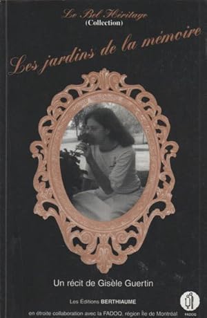 Seller image for Les Jardins De La Mmoire for sale by Livres Norrois