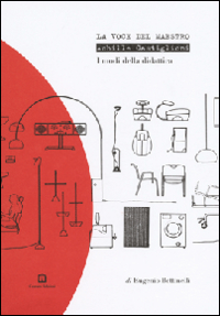 Seller image for La voce del Maestro. Achille Castiglioni for sale by Libro Co. Italia Srl