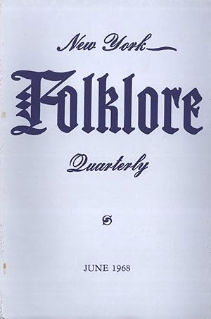 Bild des Verkufers fr New York Folklore Quarterly, Volume 24, Number 2 zum Verkauf von Masalai Press