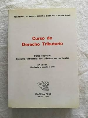 Imagen del vendedor de Curso de derecho tributario (Parte especial) a la venta por Libros Ambig