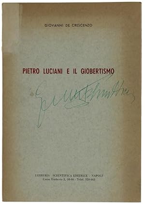 Immagine del venditore per PIETRO LUCIANI E IL GIOBERTISMO.: venduto da Bergoglio Libri d'Epoca