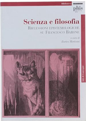 SCIENZA E FILOSOFIA. Riflessioni epistemologiche su Francesco Barone.: