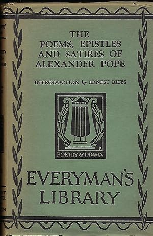 Imagen del vendedor de THE POEMS, EPISTLES AND SATIRES OF ALEXANDER POPE. EVERYMAN'S LIBRARY #760 a la venta por Antic Hay Books