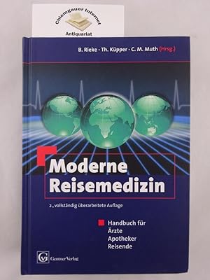 Immagine del venditore per Moderne Reisemedizin : Handbuch fr rzte, Apotheker, Reisende ; mit 110 Tabellen. venduto da Chiemgauer Internet Antiquariat GbR