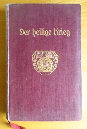 Imagen del vendedor de Der heilige Krieg. Friedrich Hebbel in seinen Briefen, Tagebchern, Gedichten. a la venta por Antiquariat Blschke