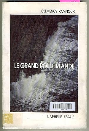 Le grand roi d'Irlande