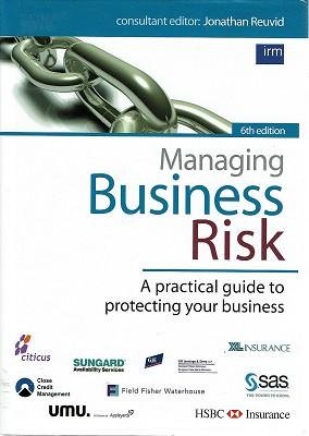 Imagen del vendedor de Managing Business Risk: A Practical Guide To Protecting Your Business a la venta por Marlowes Books and Music