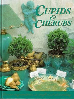 Imagen del vendedor de Cupids & Cherubs: Divine Inspirations In Craft And Decorating. a la venta por Marlowes Books and Music