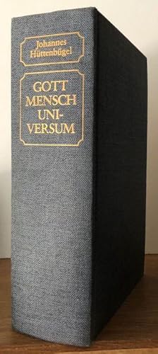 Seller image for Gott Mensch Universum. Der Christ vor den Fragen der Zeit. for sale by Antiquariat Lohmann