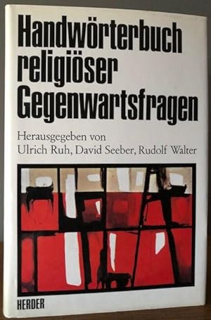 Seller image for Handwrterbuch religiser Gegenwartsfragen. for sale by Antiquariat Lohmann