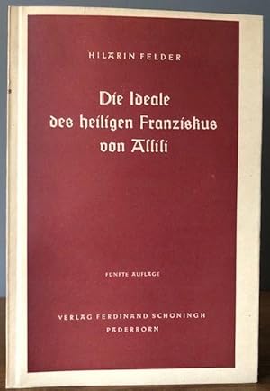 Bild des Verkufers fr Die Ideale des hl. Franziskusvon Assisi. zum Verkauf von Antiquariat Lohmann