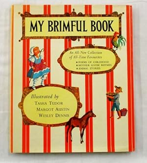 Bild des Verkufers fr My Brimful Book Favourite Poems of Childhood Mother Goose Rhymes Animal Stories zum Verkauf von Adelaide Booksellers