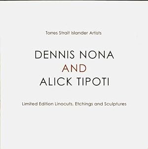 Dennis Nona and Alick Tipoti : Gaigai Ika Woeybadh Yatharewmka Legends through Patterns from the ...