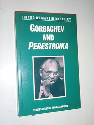 Bild des Verkufers fr Gorbachev and Perestroika (Studies in Russia and East Europe) zum Verkauf von Westgate Bookshop