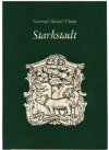 Starkstadt Dorfbücher des Heimatkreise Braunau / Sudetenland 13. Band