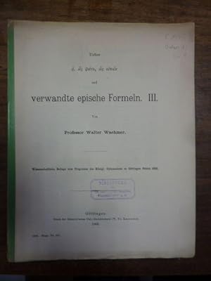 Seller image for ber e, hos phato, hos eipon und verwandte epische Formeln, Teil III, Wissenschaftliche Beilage zum Programm des Kniglichen Gymnasiums zu Gttingen, Ostern 1903, for sale by Antiquariat Orban & Streu GbR