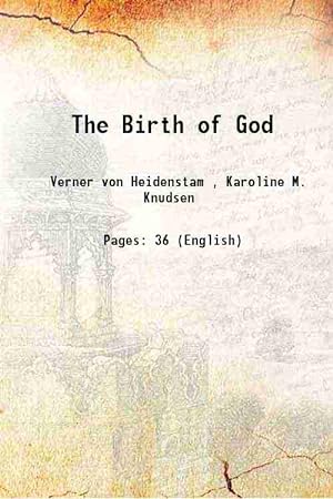 Imagen del vendedor de The Birth of God 1920 a la venta por Gyan Books Pvt. Ltd.