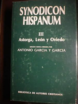 Seller image for Synodicon Hispanum III. Astorga, Len y Oviedo for sale by Librera Antonio Azorn