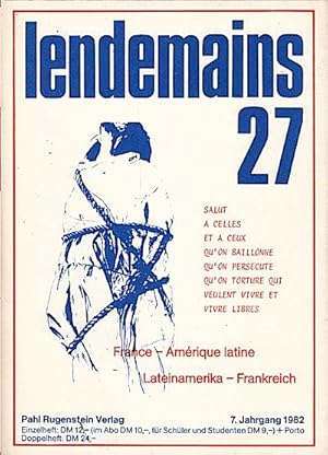 Image du vendeur pour lendemains : Zeitschrift fr Frankreichforschung + Franzsischstudium; 7. Jahrgang 1982, Heft 27. Schwerpunkt: France - Amrique latine / Lateinamerika - Frankreich mis en vente par Schrmann und Kiewning GbR