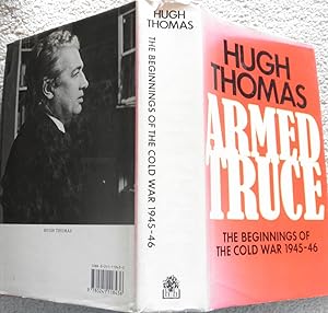 Image du vendeur pour ARMED TRUCE: THE BEGINNINGS OF COLD WAR 1945-46 mis en vente par CHESIL BEACH BOOKS