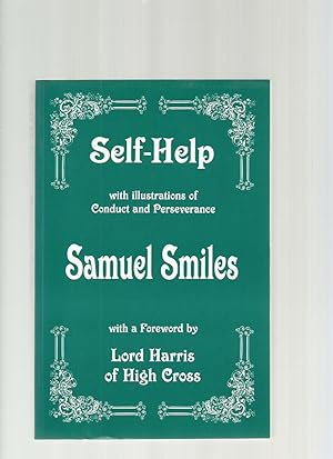 Imagen del vendedor de Self-Help; with Illustrations of Conduct and Perseverance a la venta por Roger Lucas Booksellers