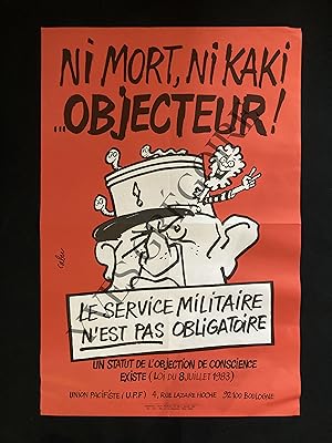 AFFICHE CABU-NI MORT, NI KAKI.OBJECTEUR!-1984