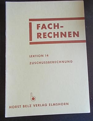 Fachrechnen Lektion 14 Zuschussberechnung - mit Lösungen