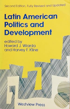 Imagen del vendedor de Latin American Politics And Development: Second Edition, Fully Revised And Updated a la venta por Shore Books
