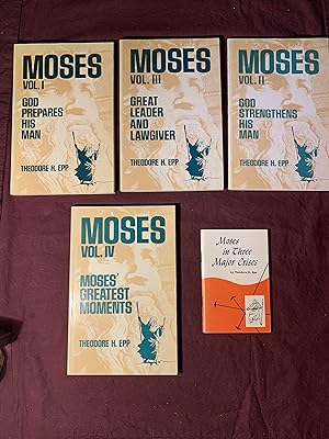 Seller image for Moses God Prepares His Man; God Strengthens His Man; Great Leader and Lawgiver; Moses' Greatest Moments & Moses in Three Major Crisis. 5 Five Volumes for sale by COVENANT HERITAGE LIBRIS