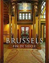 Imagen del vendedor de Brussels: Fin Desiecle a la venta por Monroe Street Books