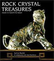 Imagen del vendedor de Rock Crystal Treasures: From Antiquity to Today a la venta por Monroe Street Books