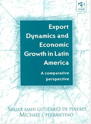 Export Dynamics and Economic Growth in Latin America: A Comparative Perspective